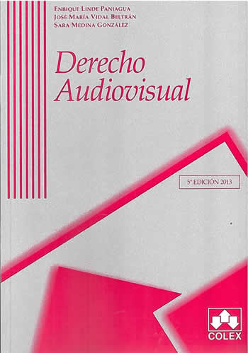 Derecho audiovisual. 5ª Ed. - ISBN: 9788483423684