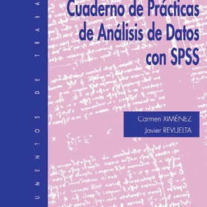 Cuaderno de practicas de análisis de datos con SPSS - ISBN: 9788483442050