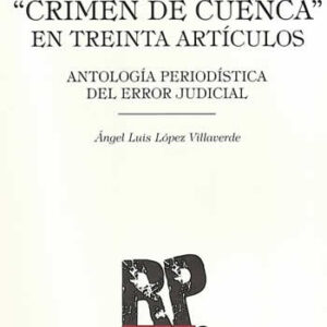 Crimen de Cuenca en treinta artículos