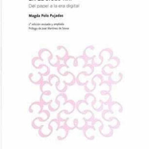 Creación y gestión de proyectos editoriales en el siglo XXI. Del papel a la era digital. 2ª Ed. Rev y Am - ISBN: 9788484278177