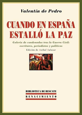 Cuando en España estalló la paz. - ISBN: 9788484725329