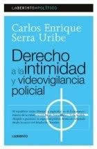 Derecho a la intimidad y videovigilancia policial - ISBN: 9788484832218
