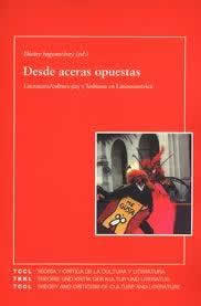 Desde aceras opuestas. Literatura/cultura gay y lesbiana en latinoamérica. - ISBN: 9788484892199