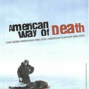 American way of death. Cine negro americano 1990-2010. - ISBN: 9788488452627