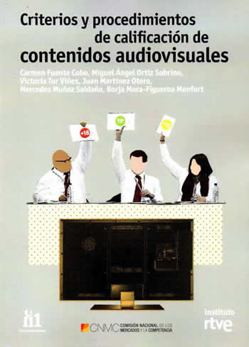 Criterios y Procedimientos de Calificación de Contenidos Audiovisuales. - ISBN: 9788488788948