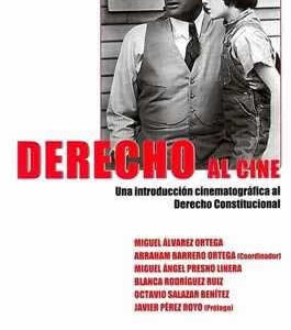 Derecho al cine. Una introducción cinematográfica al derecho constitucional. - ISBN: 9788490042847