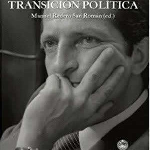 Adolfo Suárez y la transición política. - ISBN: 9788490127940