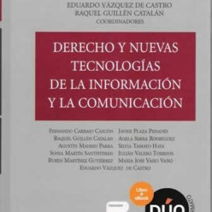Derecho y nuevas tecnologias de la información y la comunicación - ISBN: 9788490149171