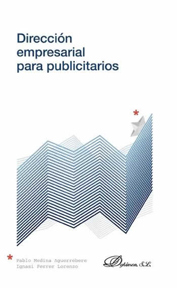 Dirección empresarial para publicitarios - ISBN: 9788490318621