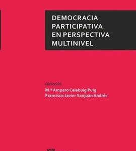 Democracia participativa en perspectiva multinivel. - ISBN: 9788490459072