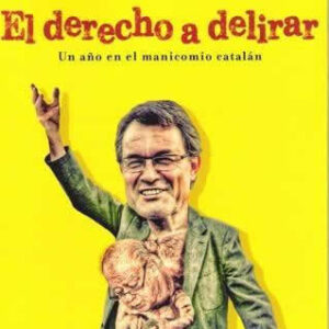 Derecho a delirar. Un año en el manicomio catalán - ISBN: 9788490602096