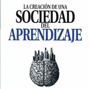 Creación de una sociedad del aprendizaje