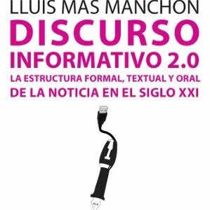 Discurso informativo 2.0. La estructura formal