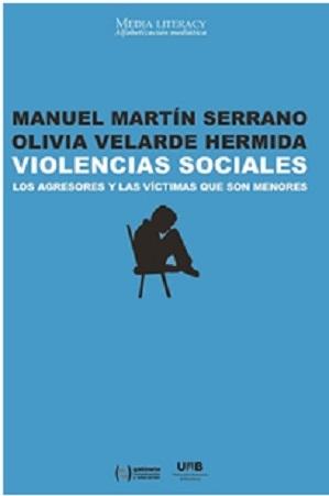 Violencias sociales. Los agresores y las víctimas que son menores - ISBN: 9788490644553