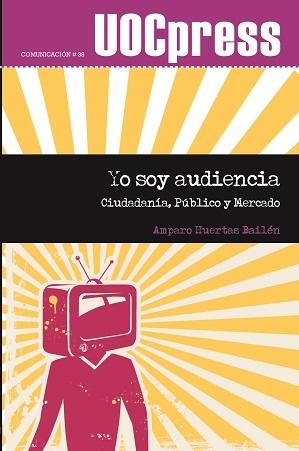Yo soy audiencia. Ciudadanía