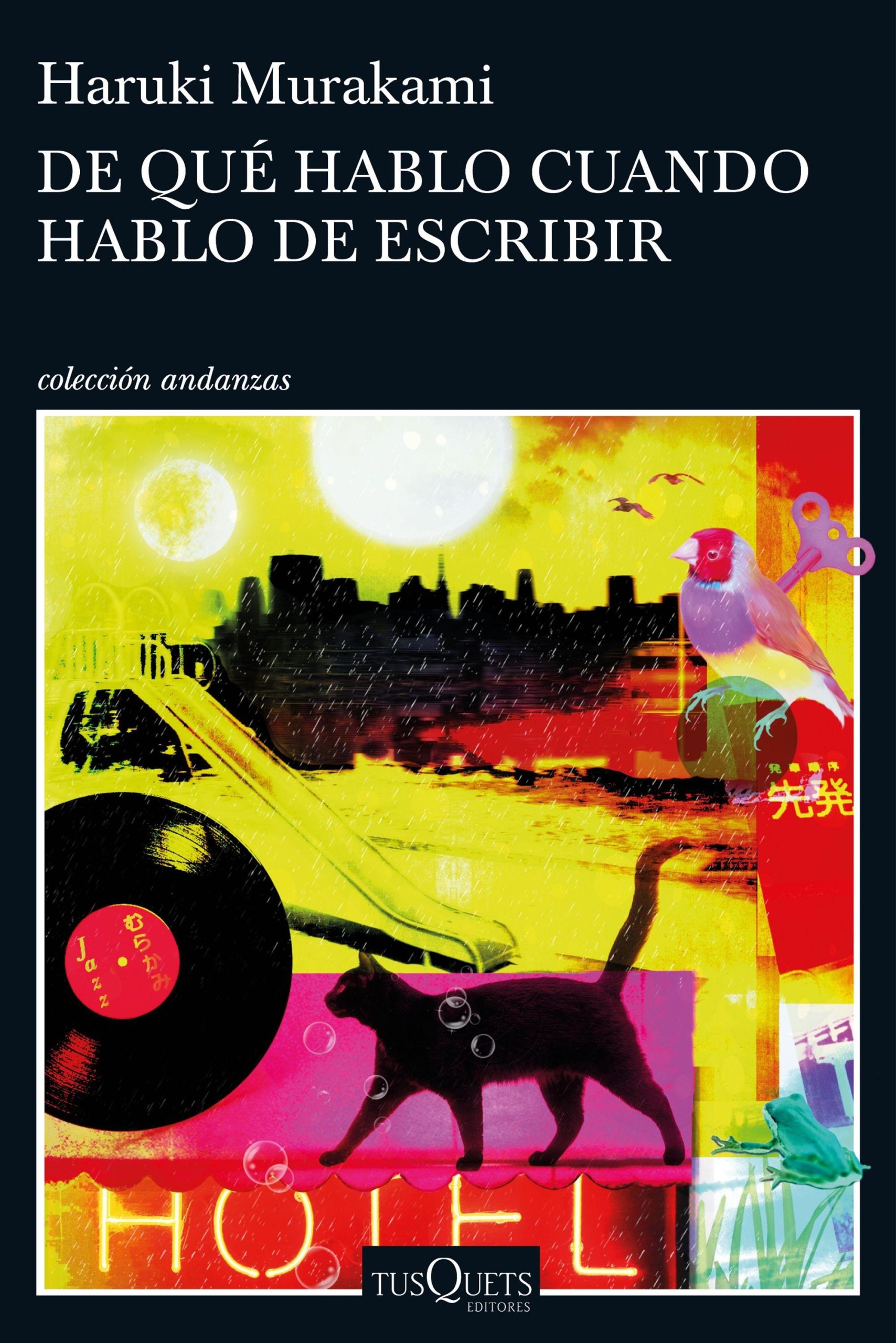 De qué hablo cuando hablo de escribir - ISBN: 9788490663998
