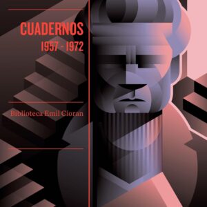 Cuadernos. 1957-1972 - ISBN: 9788490667750