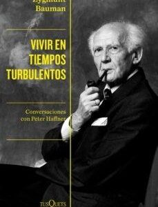 Vivir en tiempos turbulentos. Conversaciones con Peter Haffner - ISBN: 9788490669471