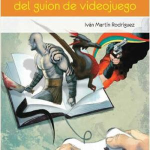 Análisis narrativo del guión de videojuego. - ISBN: 9788490770931