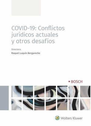 COVID-19: Conflictos jurídicos actuales y otros desafíos. - ISBN: 9788490904701