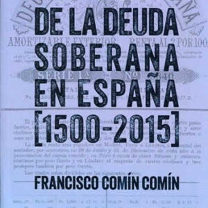 Crisis de la deuda soberana en España (1500-2015)