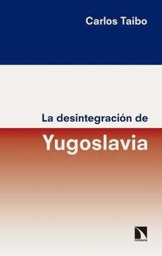 Desintegración de Yugoslavia