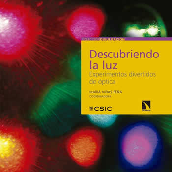 Descubriendo la luz. Experimentos divertidos de óptica. - ISBN: 9788490975367