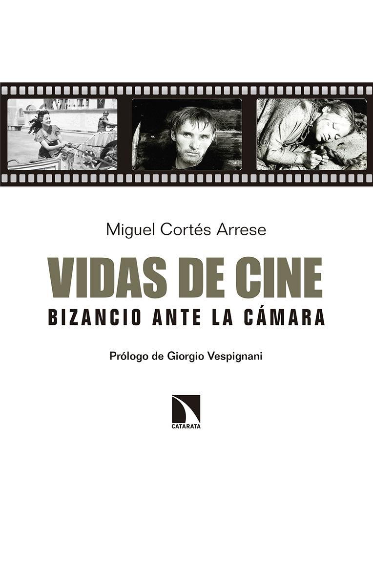 Vidas de cine. Bizancio ante la cámara. - ISBN: 9788490975893