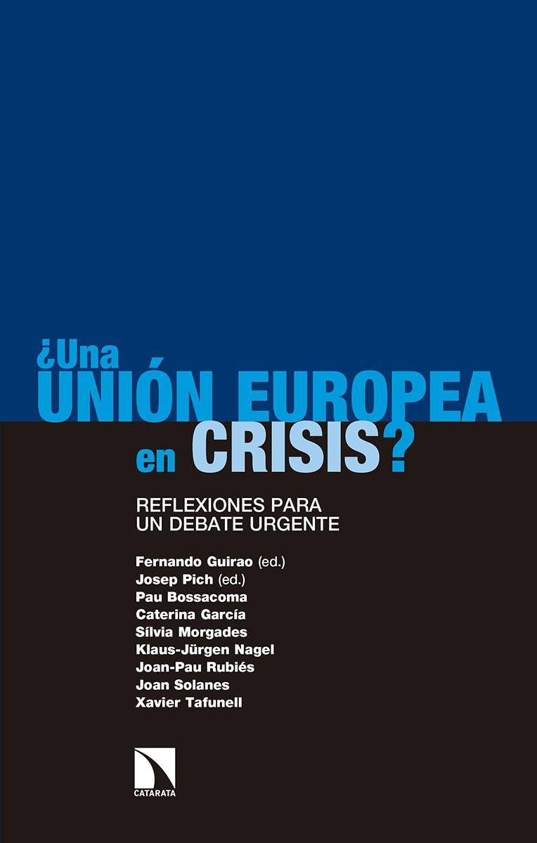 Una Unión Europea en crisis? Reflexiones para un debate urgente. - ISBN: 9788490976487