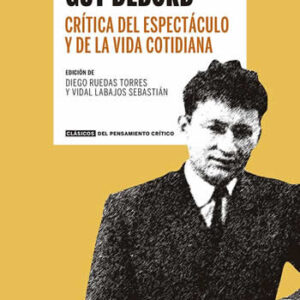 Crítica del espectáculo y de la vida cotidiana. Antología. - ISBN: 9788490976494
