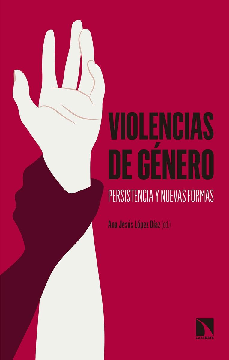Violencias de género. Persistencia y nuevas formas. - ISBN: 9788490978368