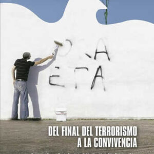 Del final del terrorismo a la convivencia - ISBN: 9788490979112