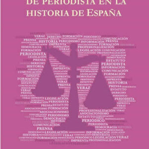 Definición legal de periodista en la historia de España