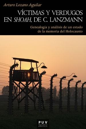 Víctimas y verdugos en Shoah