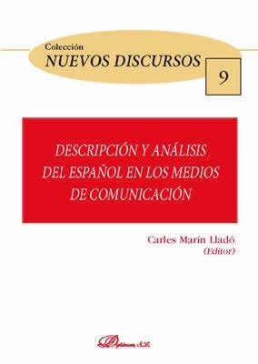 Descripción y análisis del español en los medios de comunicación. - ISBN: 9788491489566