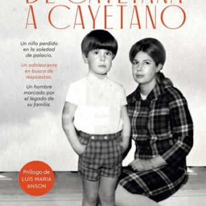 De Cayetana a Cayetano - ISBN: 9788491646587