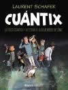 Cuántix  cómic. La física cuántica y la relatividad en cómic. - ISBN: 9788491818939