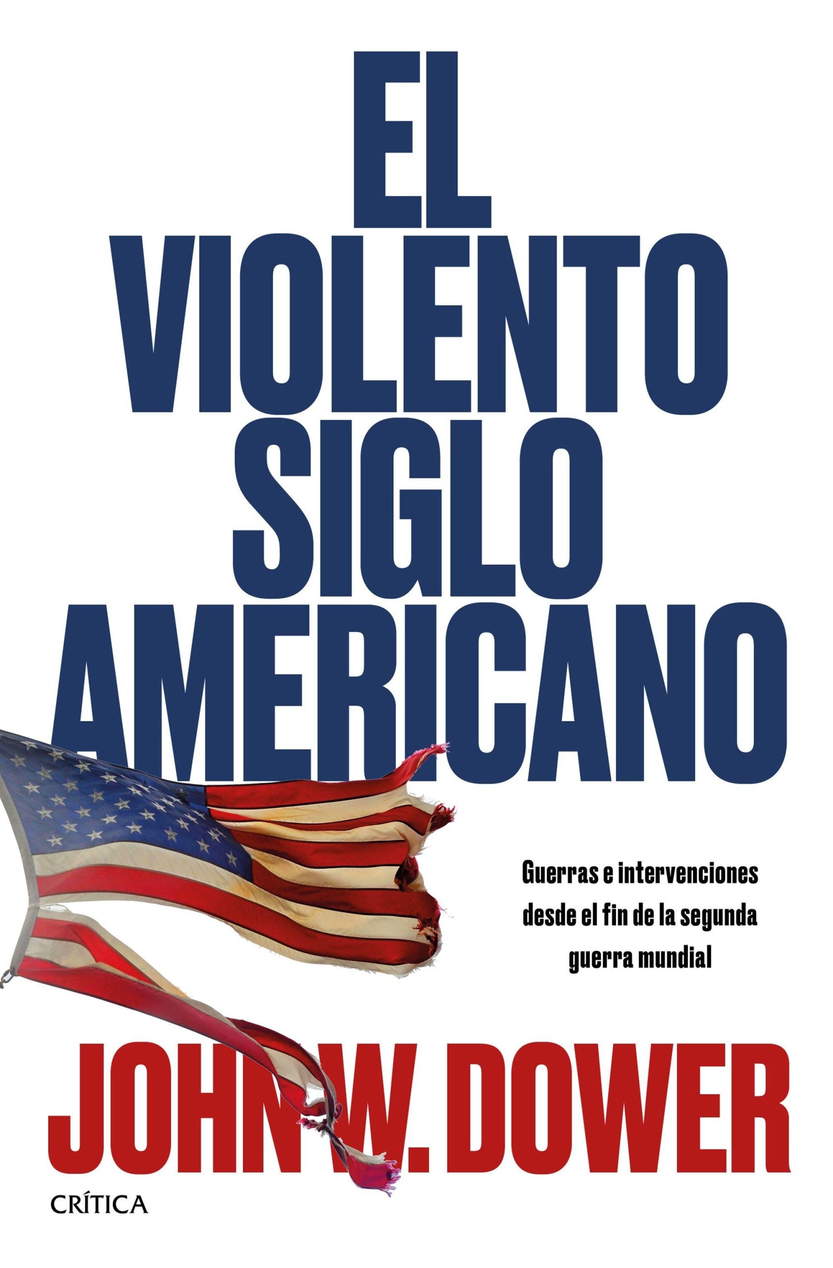 violento siglo americano