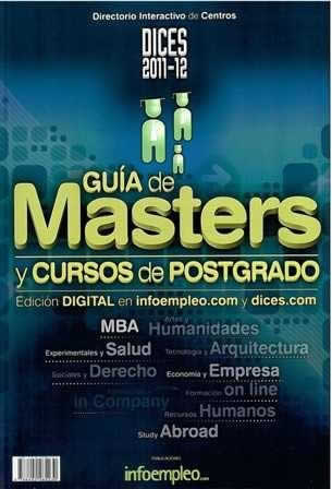 DICES 2011-12. Guía de masters y cursos de postgrado. - ISBN: 9788492485239