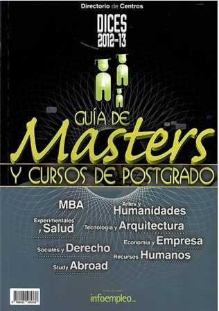 DICES 2012-13. Guía de masters y cursos de postgrado. - ISBN: 9788492485338