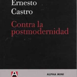 Contra la postmodernidad. - ISBN: 9788492837359