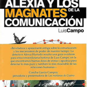 Alexia y los magnates de la comunicación. - ISBN: 9788492872022