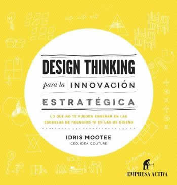 Design Thinking para innovación estratégica. - ISBN: 9788492921065