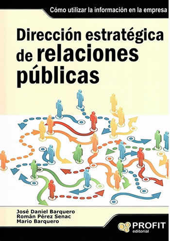 Dirección estratégica de relaciones públicas. - ISBN: 9788492956036