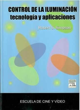Control de la iluminación. Tecnología y aplicaciones. - ISBN: 9788493344535