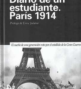 Diario de un estudiante. París 1914. - ISBN: 9788493399795