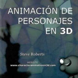 Animación de personajes en 3D. - ISBN: 9788493431914
