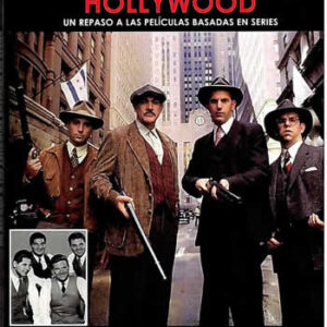 De la TV. a Hollywood. Un repaso a las películas basadas en series. - ISBN: 9788493442347