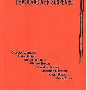 Democracia en suspenso. - ISBN: 9788493782825