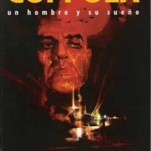Coppola. Un hombre y su sueño. - ISBN: 9788493790592